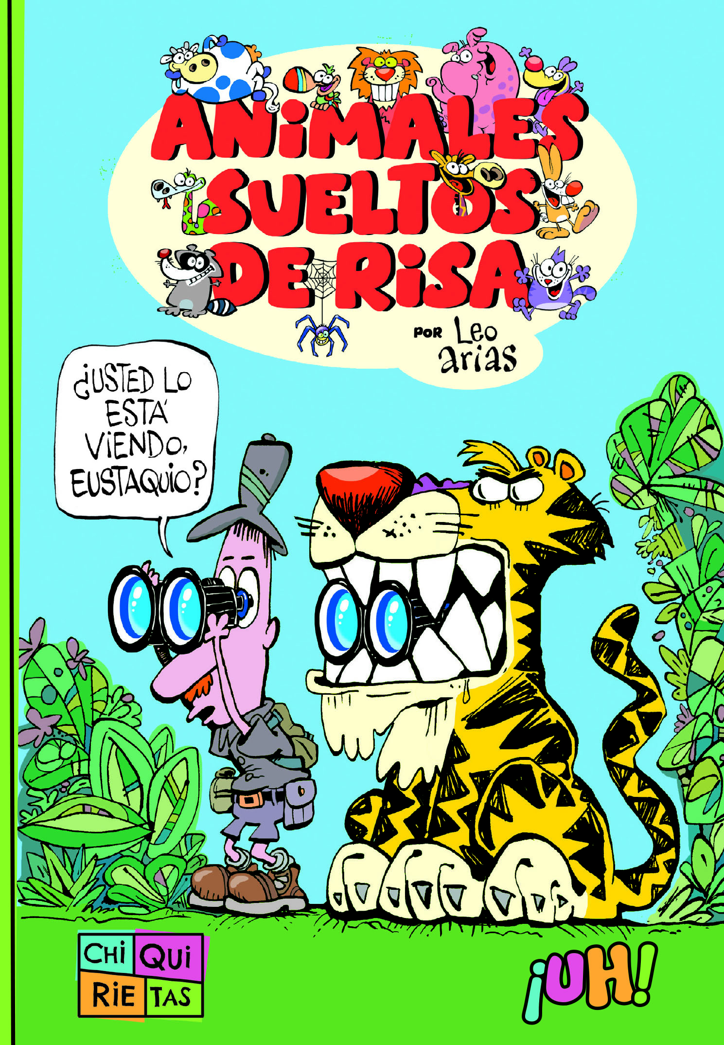 PREVENTA: ANIMALES SUELTOS DE RISA