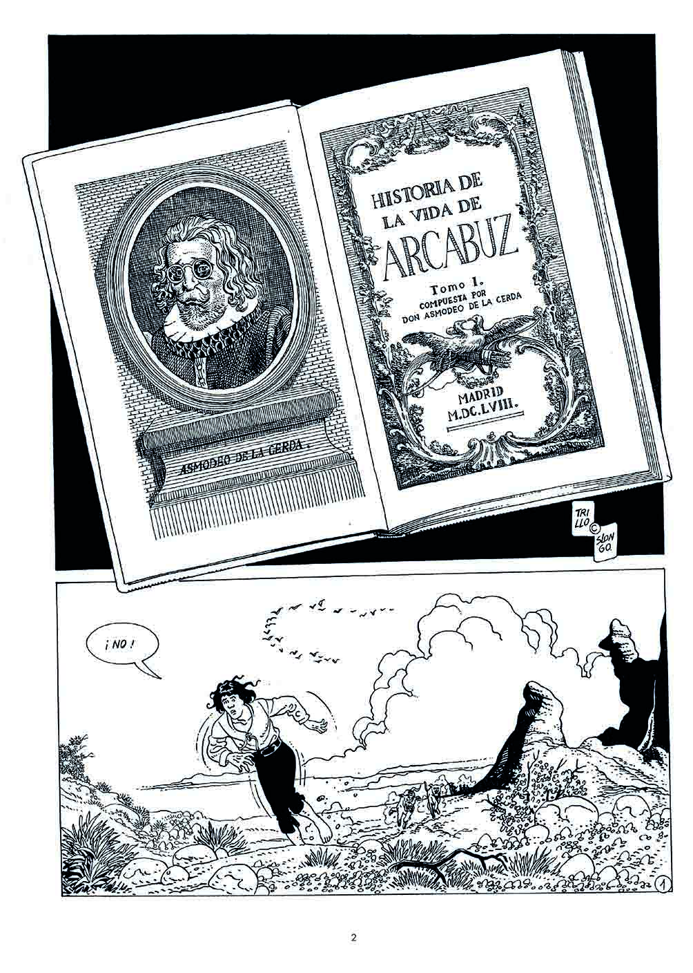 Historia de la vida de Arcabuz - Imagen 2