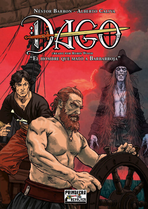 Dago: El hombre que mató a Barbarroja